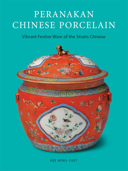 Title details for Peranakan Chinese Porcelain by Kee Ming-Yuet - Available